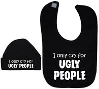 I Only Cry for Ugly People Baby Feeding Bib & Matching Beanie Hat/Cap - 3-6 Months - Black