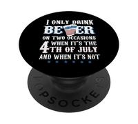 I Only Drink Beer on Two Occasions Funny Beer Lover Drinking PopSockets Adhesive PopGrip