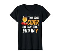 I Only Drink Cider On Days that End in Y Hard Cider Lover Value Graphic T-Shirt, Women, Black, S