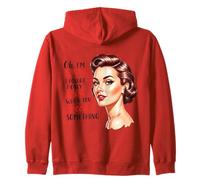 I Only Exist When You Need Something Retro Housewifes Zip Hoodie