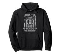 I Only Fear Two Things God and My Mother In Law Pullover Hoodie