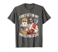 I Only Get On My Knees for Jesus Unwearable Aduld Humor T-Shirt, Men, Asphalt Grey, Medium