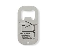 I Only Give Negative Feedback Electrical Circuit Graphic Stainless Steel Bottle Opener Silver