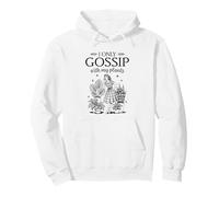 I Only Gossip With My Plants Funny Plant Lover Pullover Hoodie
