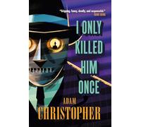 I Only Killed Him Once - LA Trilogy #3: (LA Trilogy 3)