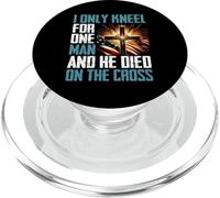 I Only Kneel For One Man And He Died On The Cross PopSockets PopGrip for MagSafe