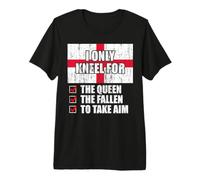I Only Kneel for The Queen The Fallen to Take Aim Premium T-Shirt