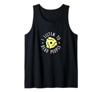 I Only Listen to Dead People Vinyl Record Tank Top