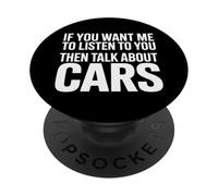 I Only Listen When It's About Cars Driver Life PopSockets Adhesive PopGrip