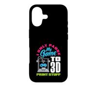 I Only Pause My Game To 3D Print Stuff Gamer Case for iPhone 17