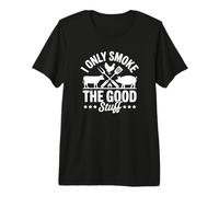 I Only Smoke the Good Stuff BBQ Premium T-Shirt