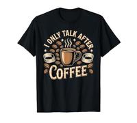 I Only Talk After Coffee Caffeine Routine - Value Graphic T-Shirt, Men, Black, S