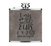 I Only Want 2 Cats 6oz PU Leather Hip Flask Grey Luxe