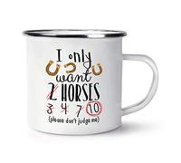 I Only Want 2 Horses Retro Enamel Mug Cup