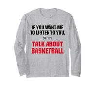 I Only Want to Talk About Basketball Bold Sports Graphic Tee Long Sleeve T-Shirt