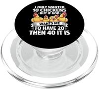 I Only Wanted 10 Chickens But If God Wants Me To Have 20 PopSockets PopGrip for MagSafe