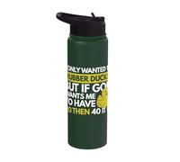 I Only Wanted 10 Rubber Ducks Stainless Steel Insulated Water Bottle