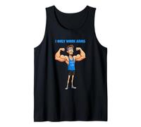 I Only Work Arms Funny Bodybuilder Fitness Tank Top