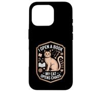 I Open A Book My Cat Opens Chaos Funny Reading Case for iPhone 16 Pro