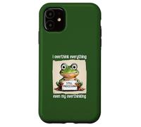 I Overthink Everything Even My Overthinking Still Processing Case for iPhone 11