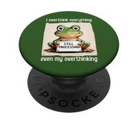 I Overthink Everything Even My Overthinking Still Processing PopSockets Adhesive PopGrip