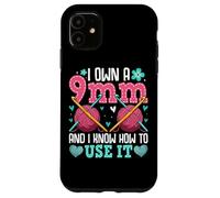 I Own A 9mm And I Know How To Use It Case for iPhone 11