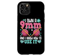 I Own A 9mm And I Know How To Use It Case for iPhone 11 Pro
