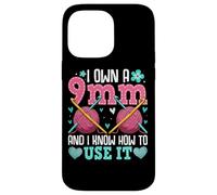 I Own A 9mm And I Know How To Use It Case for iPhone 14 Pro Max