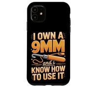 I Own A 9mm And I Know How To Use It Crochet Hook Case for iPhone 11