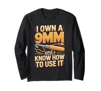 I Own A 9mm and I Know How to Use It Crochet Hook Long Sleeve T-Shirt