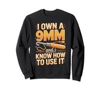 I Own A 9mm And I Know How To Use It Crochet Hook Sweatshirt