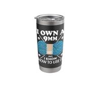 I Own A 9mm and I Know How to Use It Stainless Steel Insulated Tumbler