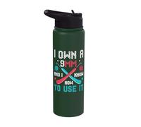 I Own A 9MM and Know How to Use It Stainless Steel Insulated Water Bottle