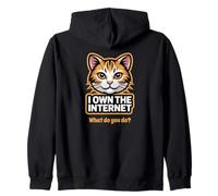 I Own The Internet Funny Cat Mom Dad Humor Zip Hoodie