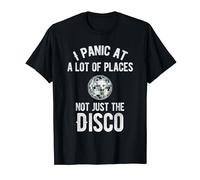 I Panic At A Lot Of Places Not Just The Disco Groovy Afro T-Shirt