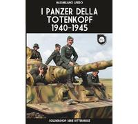 I panzer della Totenkopf 1940-1945