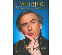 I, Partridge: We Need To Talk About Alan – Harper Collins Publishers