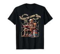 I Passed The Comps Exam Skeleton Funny PHD Doctors Test T-Shirt