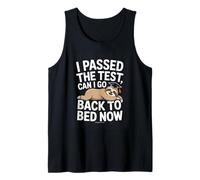 I Passed The Test Can I Go Back to Bed Now Sloth Graduate Tank Top
