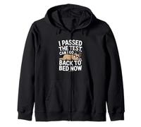 I Passed The Test Can I Go Back To Bed Now Sloth Graduate Zip Hoodie
