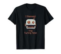 I Passed The Turing Test, AI Robot Funny T-Shirt