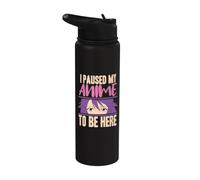 I Paused My Anime to be here - Anime Stainless Steel Insulated Water Bottle