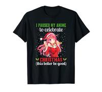 I Paused My Anime To Celebrate Christmas T-Shirt