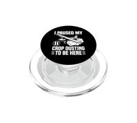 I Paused My Crop Dusting To Be Here Spray Plane Pilot PopSockets PopGrip for MagSafe
