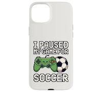 I Paused My Game For Soccer Funny 8-Bit Pixel Art Gamer Case for iPhone 15 Plus