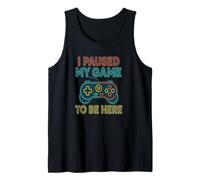 I Paused My Game to Be Here - Controller Tank Top