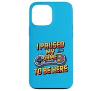 I Paused My Game To Be Here Funny Video Game Controller Case for iPhone 13 Pro Max