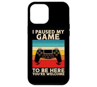 I Paused My Game To Be Here You're Welcome Retro Video Gamer Case for iPhone 12 Pro Max