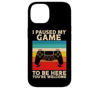 I Paused My Game To Be Here You're Welcome Retro Video Gamer Case for iPhone 14