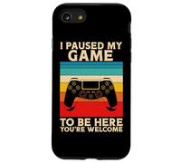I Paused My Game To Be Here You're Welcome Retro Video Gamer Case for iPhone SE (2020) / 7/8